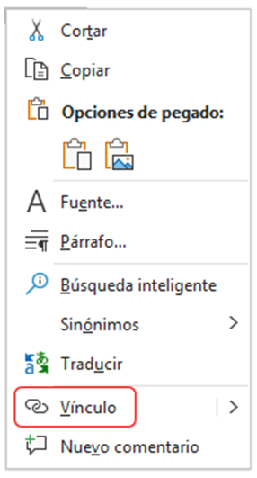 Opciones para vínculos. En la imagen aparecen las opciones al dar clic derecho sobre un texto. Entre ellas, puede ver la opción marcada de 