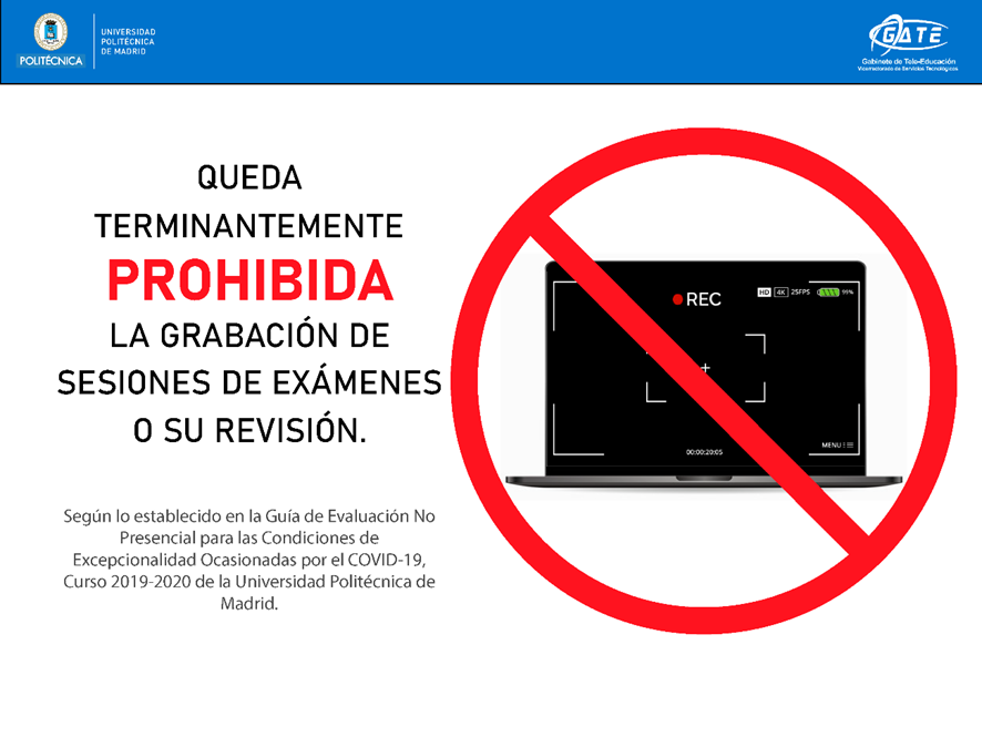 Imagen que muestra un cartel sobre la prohibición de la grabación de sesiones de exámenes o su revisión