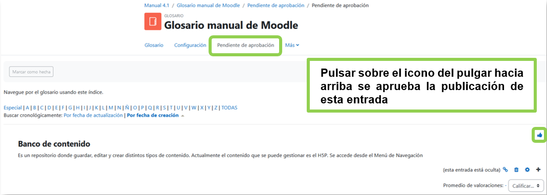 Aprobación de la consulta, que se realiza al pulsar el icono del pulgar hacia arriba