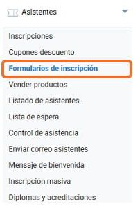 Captura de pantalla de las opciones de Asistentes. Pulsamos en Formularios de inscripción.