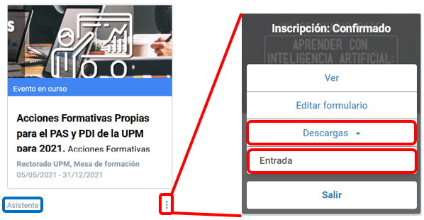 Captura de pantalla del visor como asistente de un evento con el menú de opciones. Pulsar en la opción Descargas y luego Entrada..