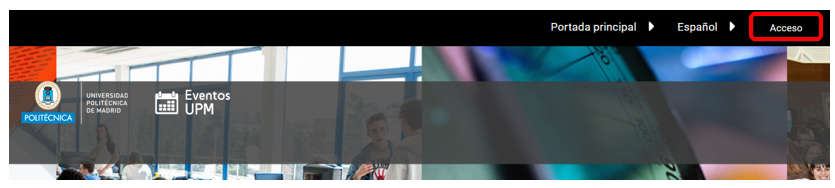Captura de pantalla de la página principal de la plataforma de Eventos UPM. Pulsar en Acceso situado arriba a la derecha.